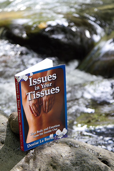 issues in your tissues the book, by Denise LaBarre